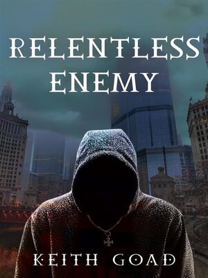 cover image of Relentless Enemy